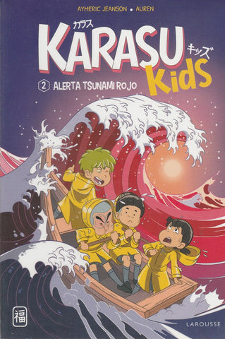 Karasu Kids. Alerta Tsunami Rojo
