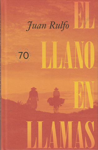 El Llano En Llamas - Edición Conmemorativa 70 Años 1953 - 2023