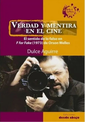Verdad Y Mentira En El Cine