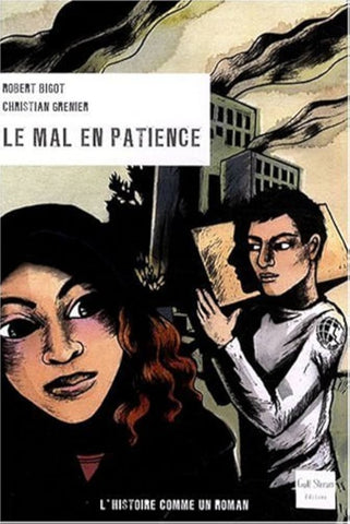 Le Mal En Patience