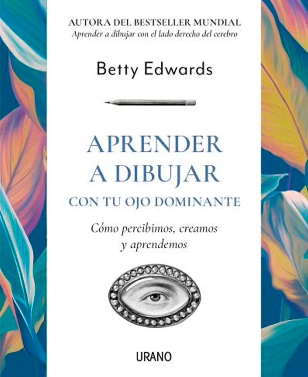 Aprender A Dibujar Con Tu Ojo Dominante