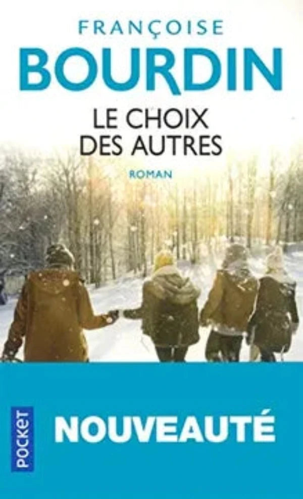 Le Choix Des Autres