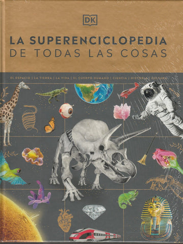 La Superenciclopedia De Todas Las Cosas