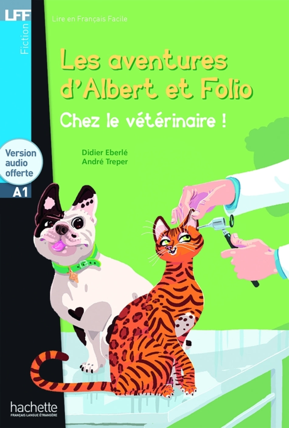 Albert Et Folio: Chez Le Veterinaire A1 Audiolibro