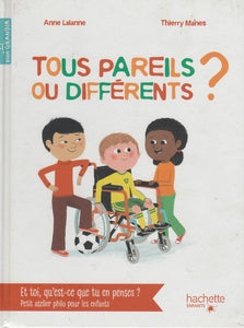 Tous Pareils Ou Différents ?