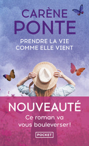 Prendre La Vie Comme Elle Vien