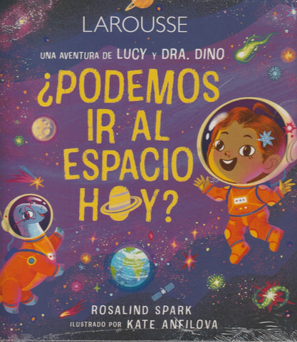 Las Aventuras De Lucy Y Dr. Dino ¿Podemos Ir Al Espacio Hoy?