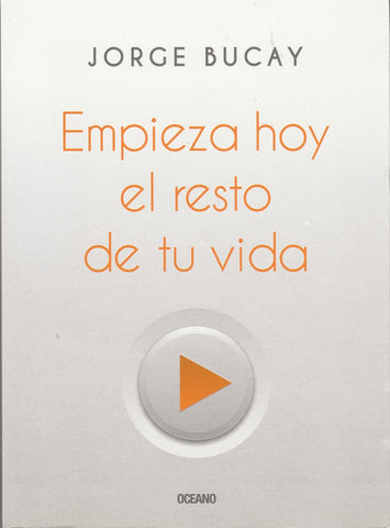 Empieza Hoy El Resto De Tu Vida