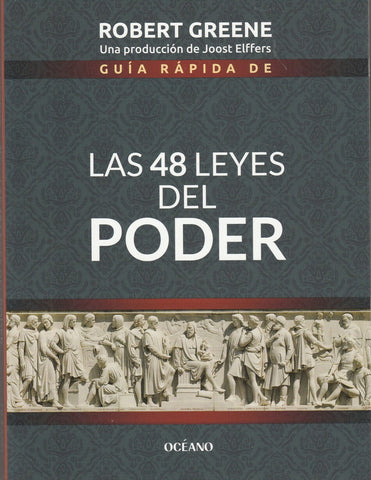 Guía Rápida De Las 48 Leyes Del Poder