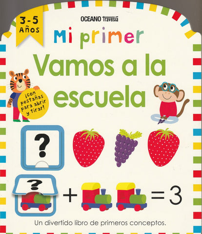 Mi Primer. Vamos A La Escuela
