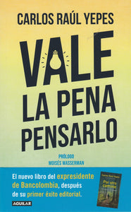 Vale La Pena Pensarlo