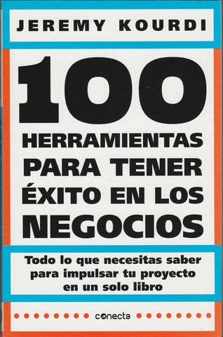 100 Herramientas Para Tener Éxito En Los Negocios