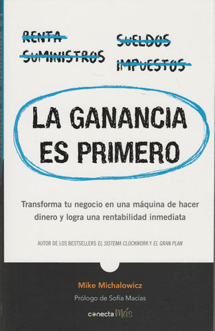La Ganancia Es Primero