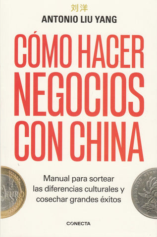Como Hacer Negocios Con China