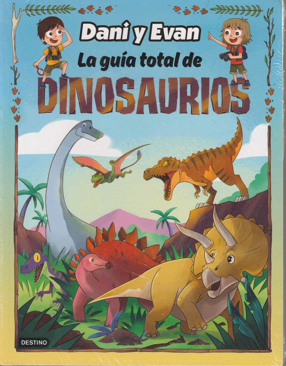 La Guía Total De Dinosaurios Las Aventuras De Dani Y Evan