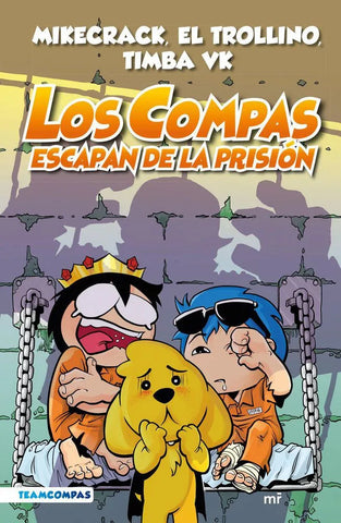 Los Compas Escapan De La Prisión