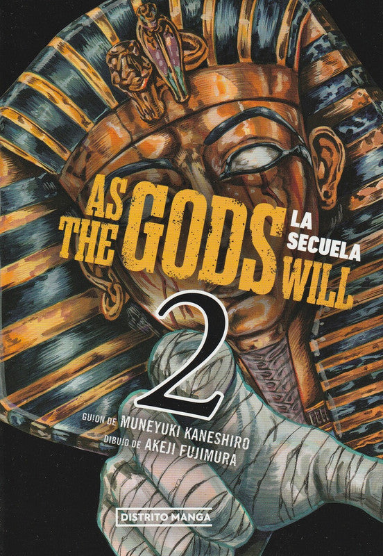 As The Gods Will. La Secuela 2