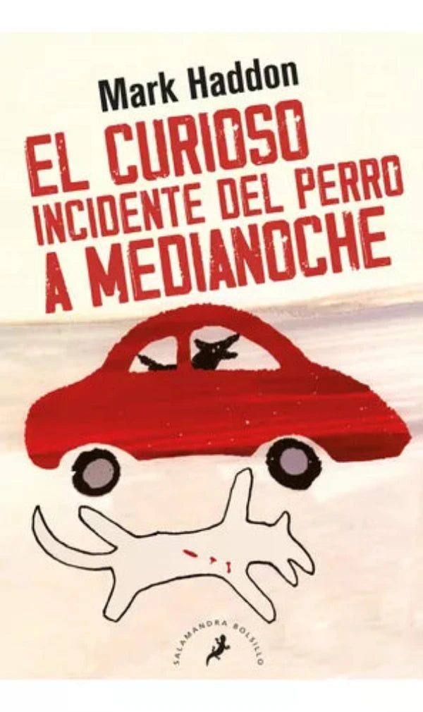 El Curioso Incidente Del Perro A Medianoche