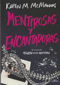 Mentirosas Y Encantadoras