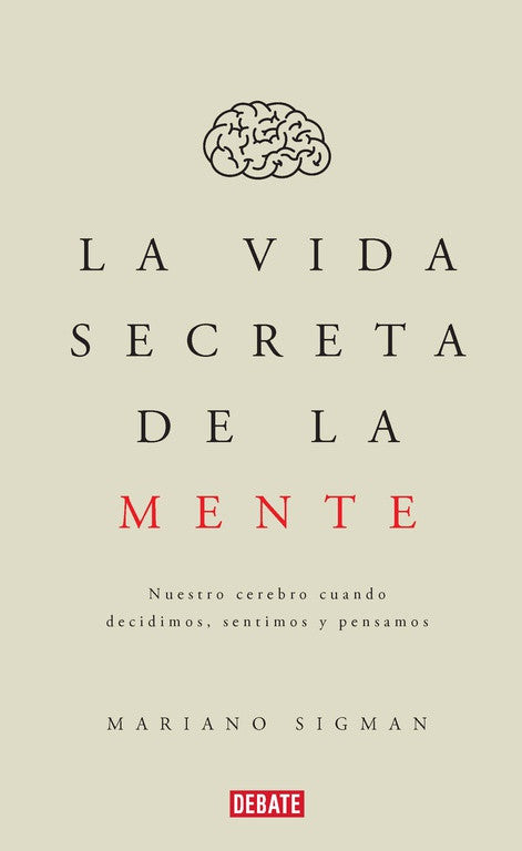 La Vida Secreta De La Mente