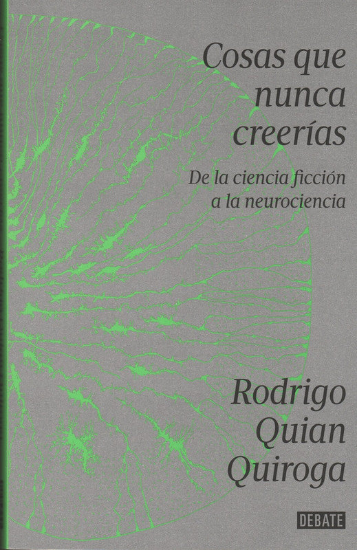 Cosas Que Nunca Creerías