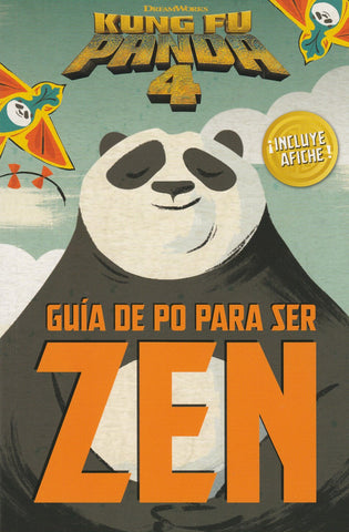 Guía De Po Para Ser Zen (Kung Fu Panda4)