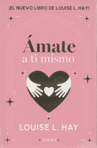 Amate A Ti Mismo