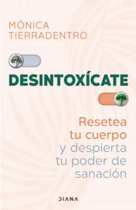 Desintoxícate