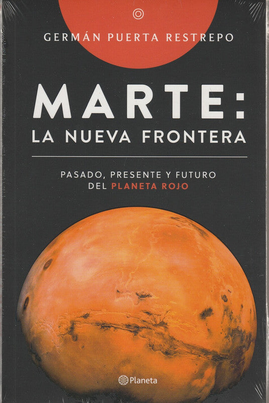 Marte. La Nueva Frontera