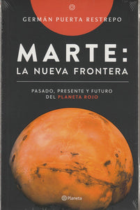 Marte. La Nueva Frontera