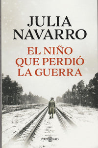 El Niño Que Perdió La Guerra