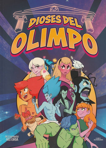 Destripando La Historia. Los Dioses Del Olimpo