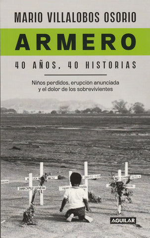 Armero 40 Años 40 Historias