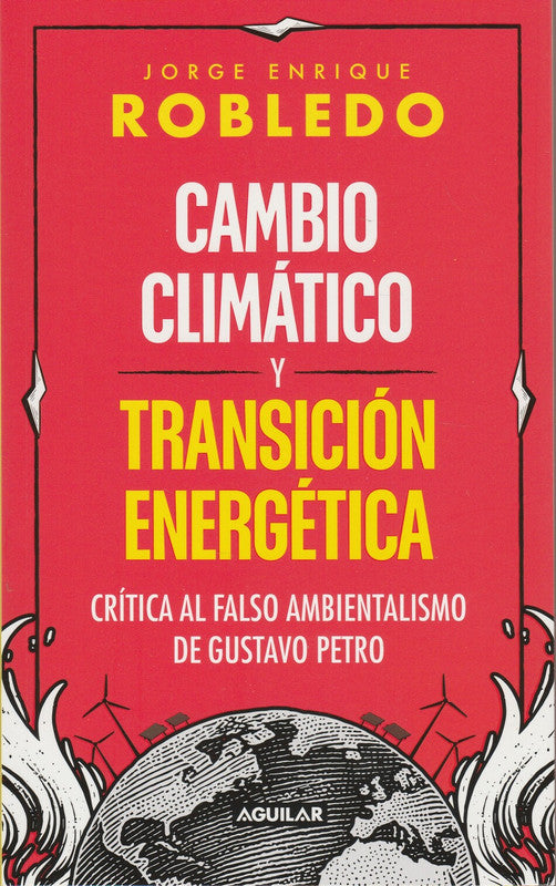 Cambio Climático Y Transición Energética