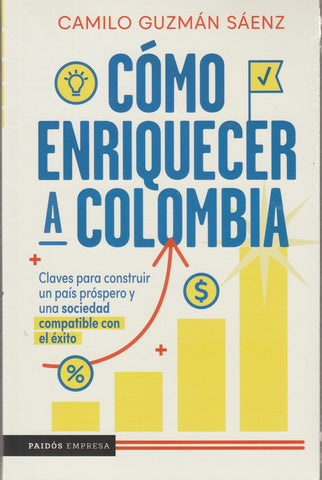 Cómo Enriquecer A Colombia