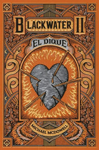 Blackwater. El Dique 2