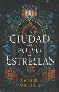 La Ciudad Del Polvo De Estrellas