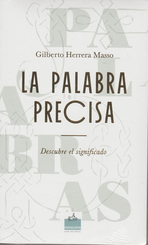 La Palabra Precisa