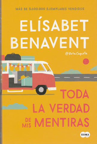 Toda La Verdad De Mis Mentiras