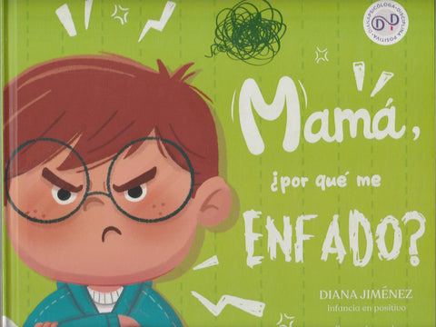 Mama Por Que Me Enfado