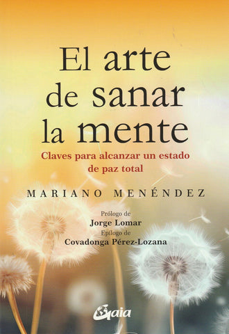 El Arte De Sanar La Mente
