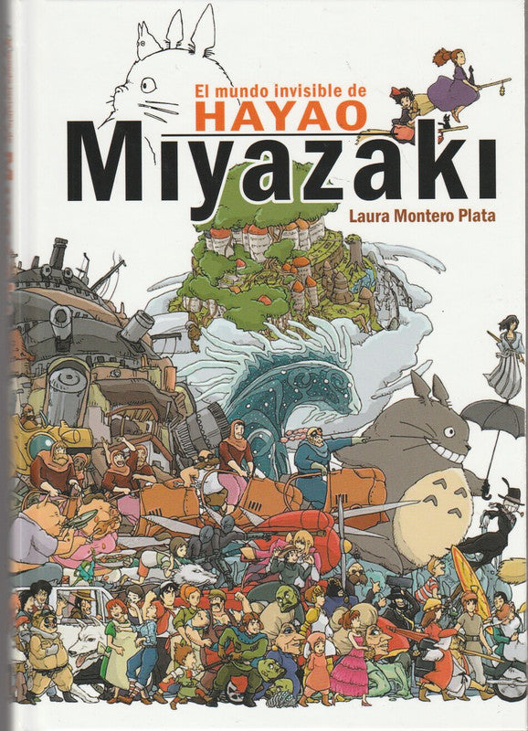 El Mundo Invisible De Hayao Miyazaki