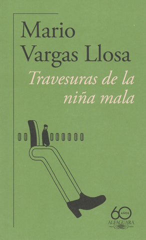 Travesuras De La Niña Mala (60 Aniv)