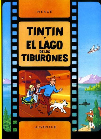 Las Aventuras De Tintín Y El Lago De Los Tiburones