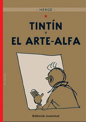 Las Aventuras De Tintin Y El Arte Alfa Tapa Dura