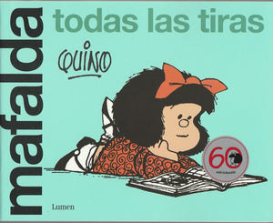 Mafalda. Todas Las Tiras