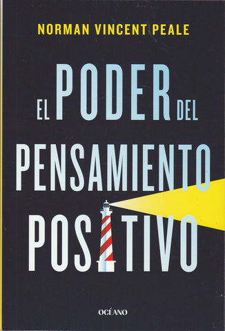 El Poder Del Pensamiento Positivo