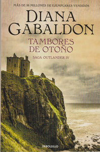 Tambores De Otoño (Saga Outlander 4)