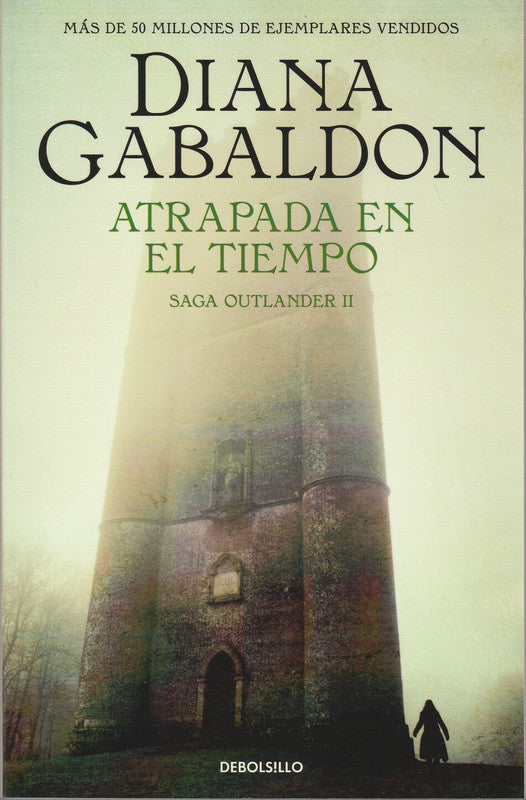 Atrapada En El Tiempo (Saga Outlander 2)