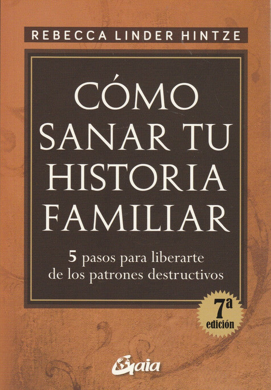 Cómo Sanar Tu Historia Familiar
